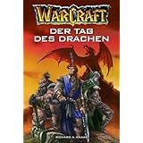 Warcraft Bd.1: Der Tag des Drachen