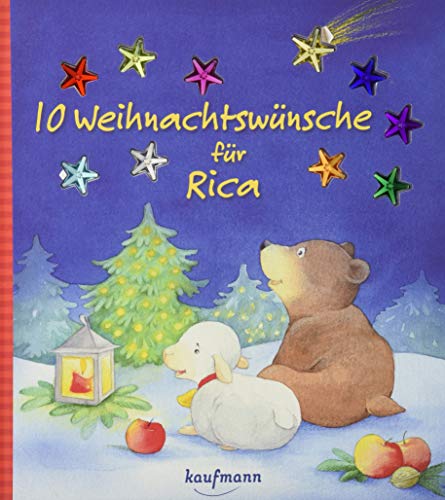 10 Weihnachtswünsche für Rica: Funkel-Bilderbuch mit Glitzersteinen