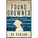 Found Drowned: a haunting mystery that you won't be able to put down (May Keaps Book 3)