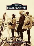 Image de Beech Mountain (Images of America) (English Edition)