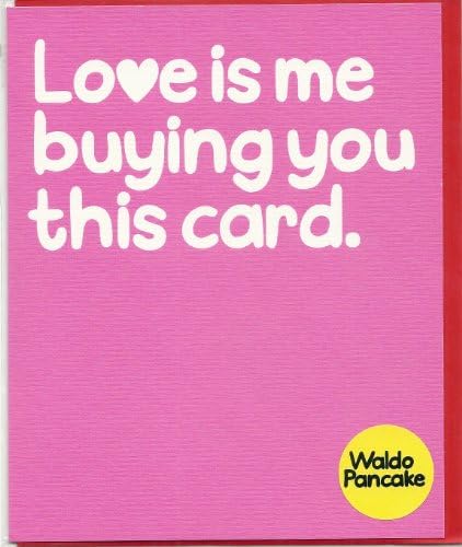 Waldo Pancake Valentine's Day Card - Love is me buying you this card