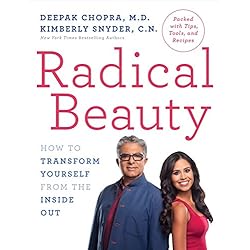 Radical Beauty: How to Transform Yourself from the Inside Out