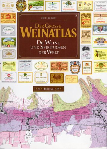 Download Der große Weinatlas - Die Weine und Spirituosen der Welt Download Der große Weinatlas - Die Weine und Spirituosen der Welt