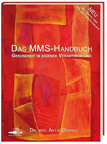 Preisvergleich Produktbild Das MMS-Handbuch: Gesundheit in eigener Verantwortung