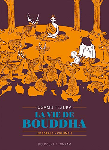 La Vie de Bouddha — Tome 3