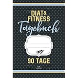 Fitness & Ernährungstagebuch Für Frauen: Diät Und Sport Tagebuch über 90 Tage Zum Ausfüllen I Motivationssprüche Für Jeden Tag I Gewohnheiten ändern & ... Ernähren Mit Dem Abnehmtagebuch I 205 Seiten