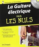 La Guitare électrique pour les nuls (+ 1 CD)