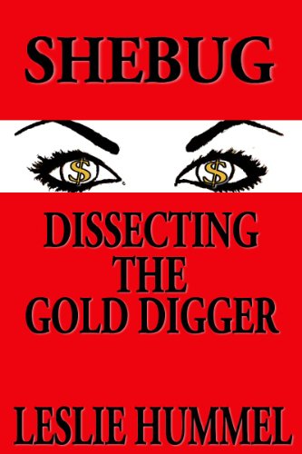 Shebug Dissecting the Gold Digger (Shebug Stories) (English Edition) livre