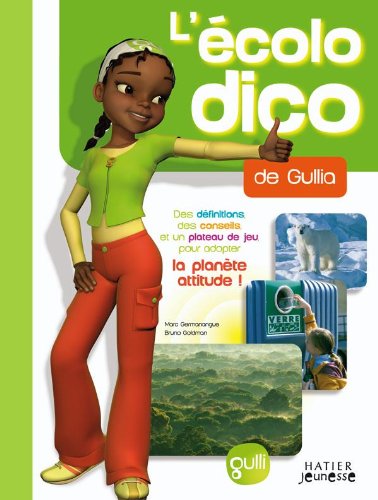 couverture de : L'&eacute;colo-dico de Gullia