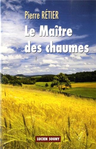 le  Maître des chaumes