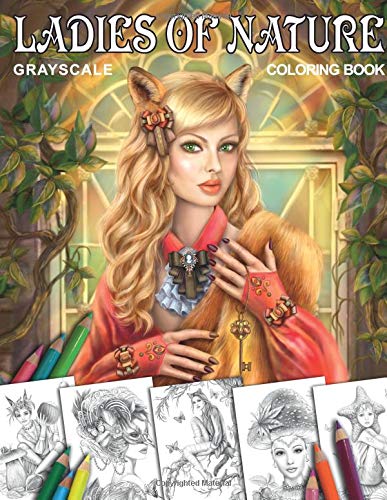 Télécharger Coloring book Ladies of Nature. Grayscale: Coloring Book for Adults PDF