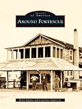 Image de Around Fortescue (Images of America) (English Edition)