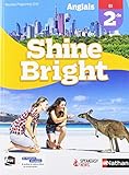 Anglais Shine Bright 2de - manuel élève (nouveau programme 2019)
