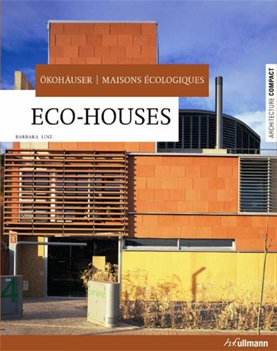 Eco-Houses (Ullmann Architecture Compacts)