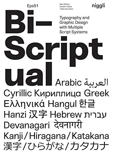 Download Bi-Scriptual: Typography and graphic design with multiple script systems Download Bi-Scriptual: Typography and graphic design with multiple script systems