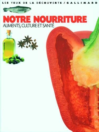 couverture de : Notre nourriture