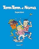 Tom-Tom et Nana, Tome 22: Superstars