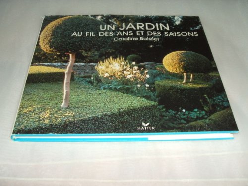 couverture de : Un Jardin au fil des saisons