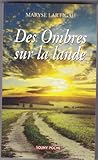 DES OMBRES SUR LA LANDE