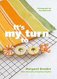Image de It's My Turn to Cook: 40 Tasty Recipes for Young Kiwi Cooks
