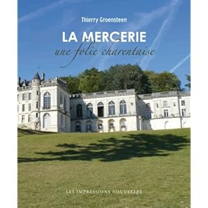 La Mercerie : Une folie charentaise