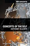 Concepts of the Self: 3rd edition (Key Concepts) by 