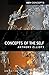Concepts of the Self: 3rd edition (Key Concepts) by 