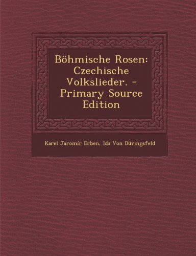 Preisvergleich Produktbild Bohmische Rosen: Czechische Volkslieder.