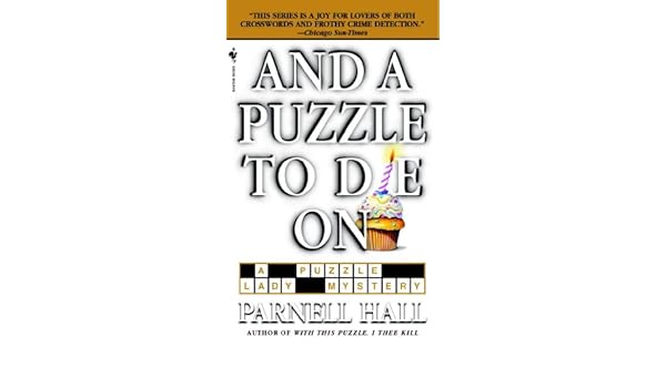 And A Puzzle To Die On Puzzle Lady Mysteries Book 6 English