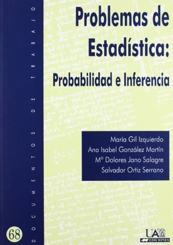 Download Problemas de Estadística: Probabilidad e Inferencia (Documentos de trabajo) Download Problemas de Estadística: Probabilidad e Inferencia (Documentos de trabajo)