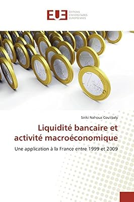 UNIV EUROPEENNE Liquidité bancaire et activité macroéconomique