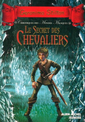 couverture de : Le secret des chevaliers