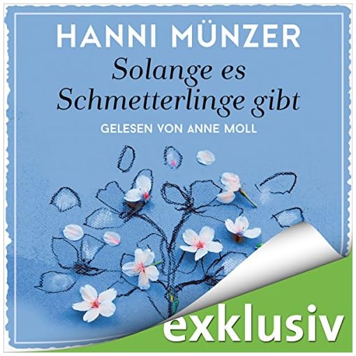 Kostenlos: Solange es Schmetterlinge gibt Hörbuch Downloaden