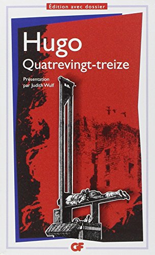 Télécharger La bibliothèque idéale des 50 ans GF, Tome 8 : Quatrevingt-treize Gratuit