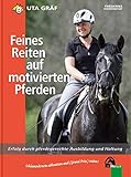 Image de Feines Reiten auf motivierten Pferden: Erfolg durch pferdegerechte Ausbildung und Haltung