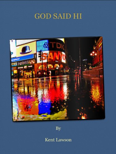 God Said Hi (English Edition) God Said Hi (English Edition)