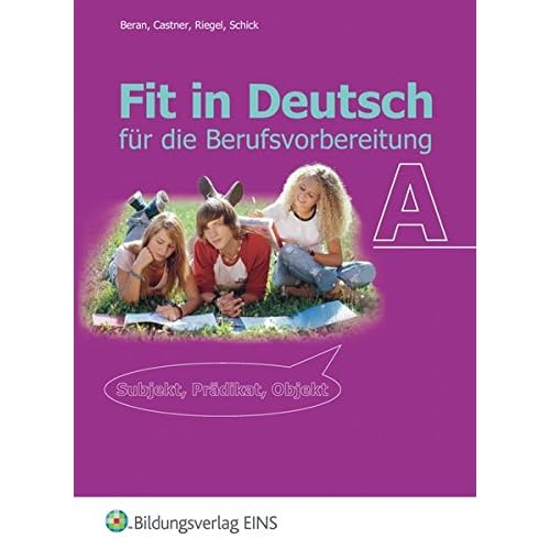 [PDF] Fit in Deutsch für die Berufsvorbereitung: Schülerband A KOSTENLOS DOWNLOAD