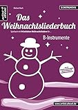 Das Weihnachtsliederbuch: Spielbuch mit 94 beliebten...