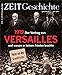 Produktbild ZEIT GESCHICHTE 1/19 Der Vertrag von Versailles 1919