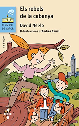 Els rebels de la cabanya (el barco de vapor azul)