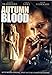 Produktbild Autumn blood - DVD - Markus Blunder with Sophie Lowe and Peter Stormare . by Sophie Lowe Peter Stormare Maximilian Harnisch Gustaf Skarsgård Samuel Vauramo Tim Morten Uhlenbrock Annica McCrudden George Lenz Nelly Gschwandtner Jacqueline Le Saunier Jonas Laux Hansa Czypionka Peter Erlach