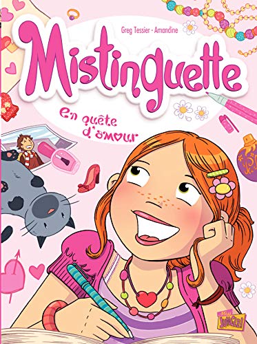 Mistinguette - tome 1 - En quête d'amour en ligne