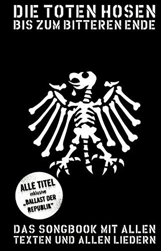 Die Toten Hosen - Bis Zum Bitteren Ende 2012