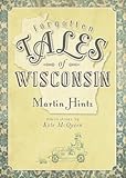 Front cover for the book Forgotten Tales of Wisconsin by Martin Hintz