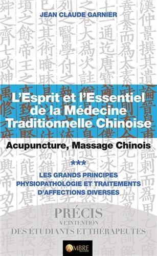 Download L'Esprit et l'Essentiel de la Médecine Traditionnelle Chinoise T3 Download L'Esprit et l'Essentiel de la Médecine Traditionnelle Chinoise T3