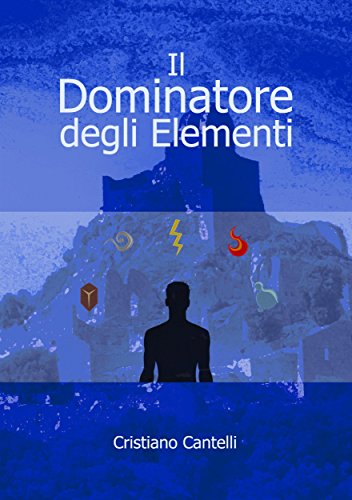 Download Il Dominatore degli Elementi Download Il Dominatore degli Elementi