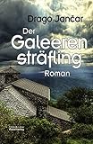 Cover zum Buch Der Galeerensträfling