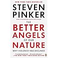 The Better Angels of Our Nature: Why Violence Has Declined by Pinker, Steven (September 25, 2012) Paperback
