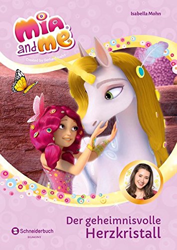 Preisvergleich Produktbild Mia and me - Staffel 3, Band 02: Der geheimnisvolle Herzkristall