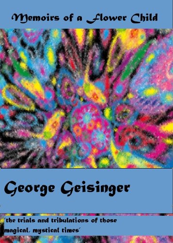 Memoirs of a Flower Child (English Edition) livre